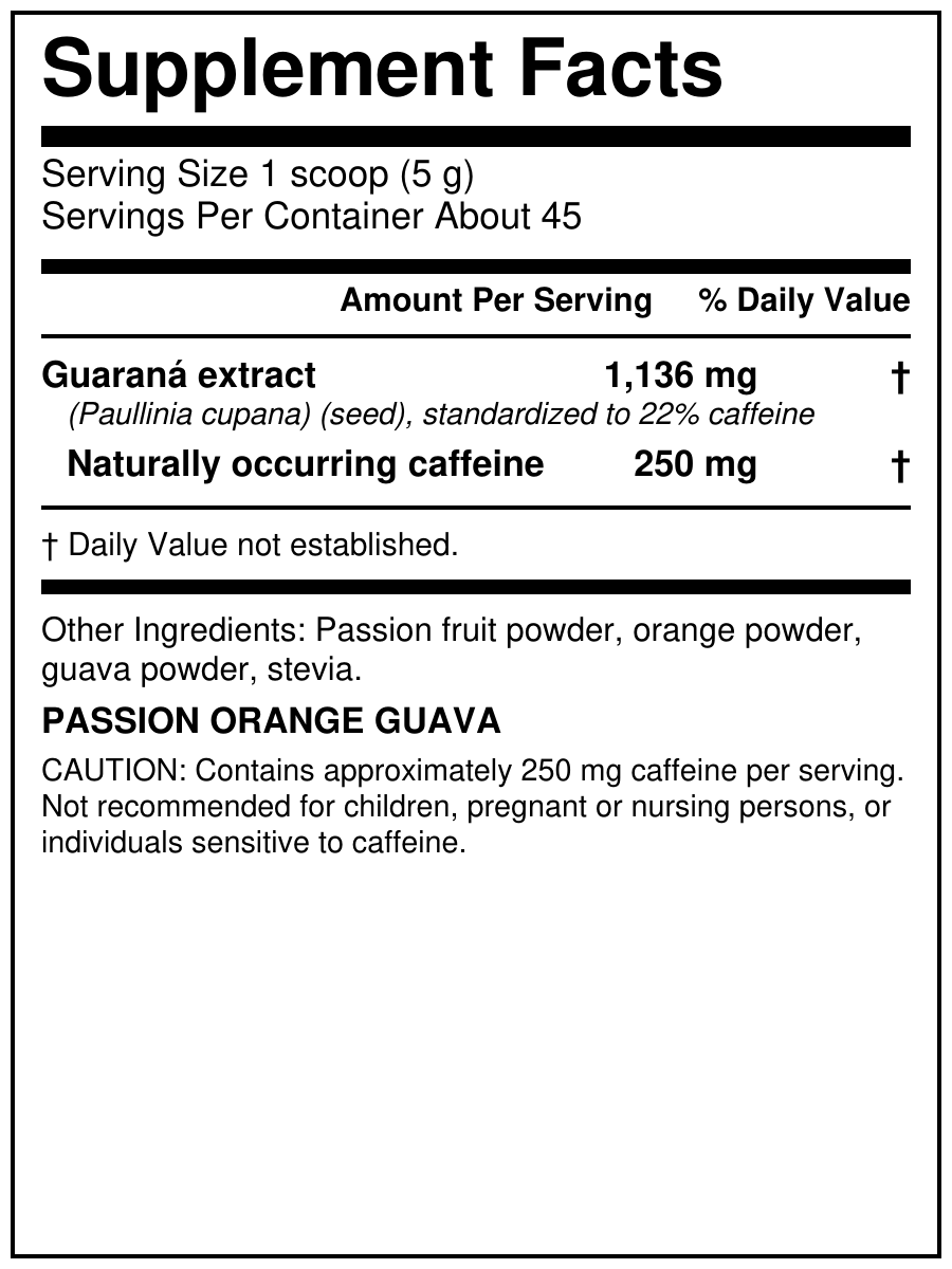 Mana Rush Passion Orange Guava 8 oz Supplement Facts - 250 mg caffeine per 5 g serving