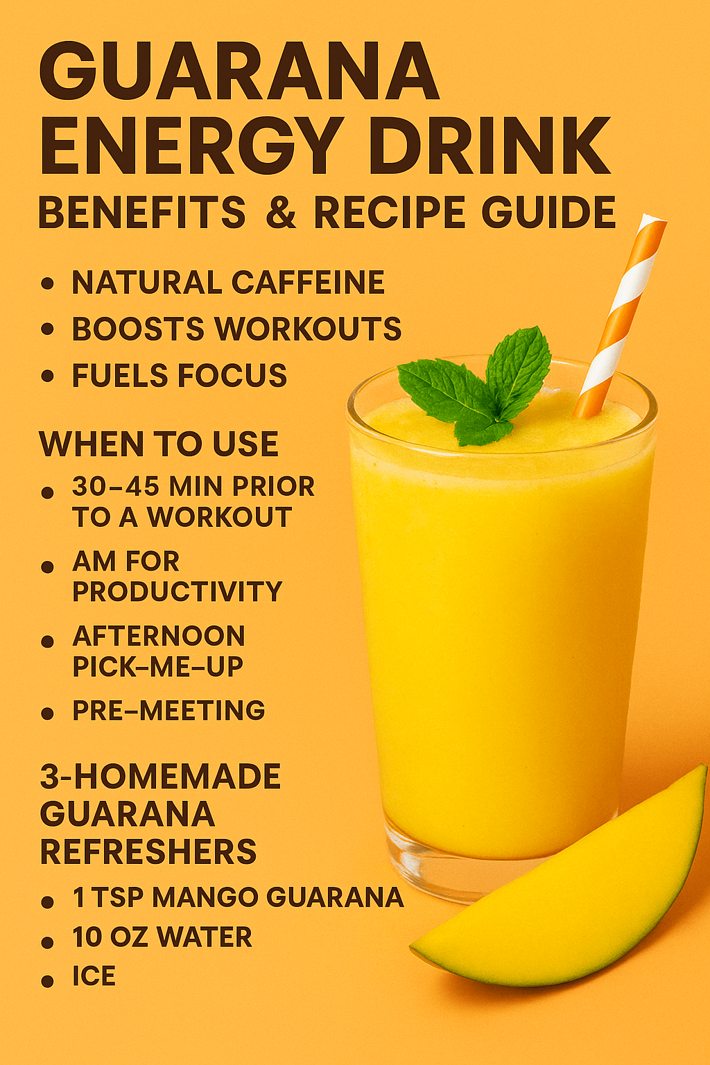 A mango-orange guarana smoothie with a striped straw and mint leaf sits next to a list of guarana drink benefits, timing suggestions, and a quick homemade recipe guide on an orange background.