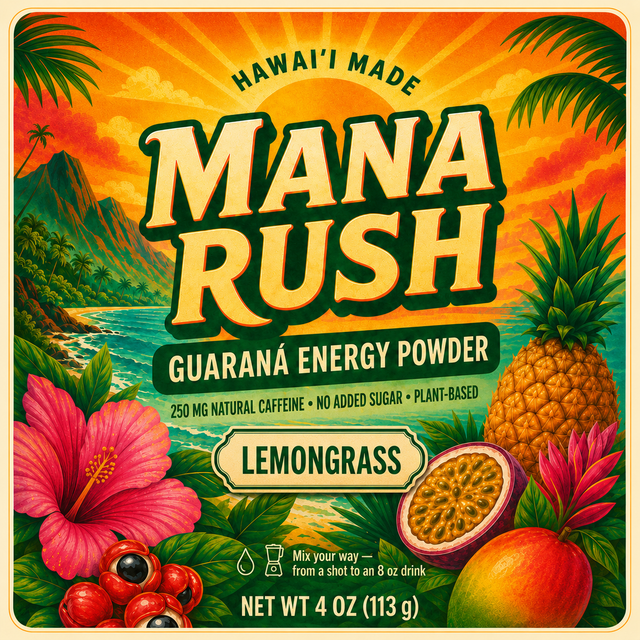 Mana Rush Lemongrass guarana energy powder 4 oz pouch, Mana Reserve, Hawaiʻi made