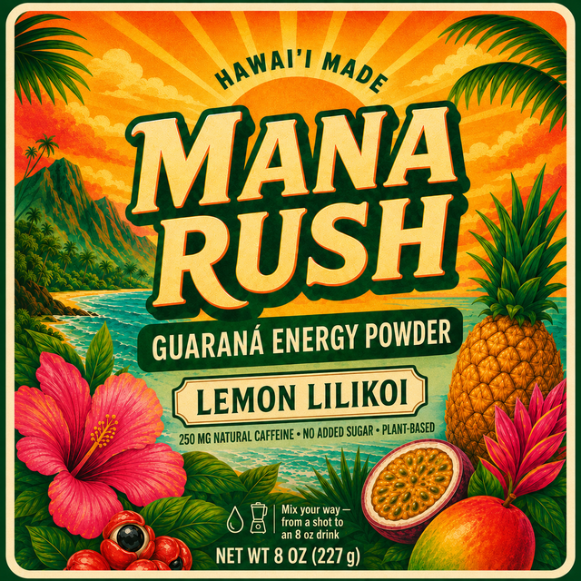 Mana Rush Lemon Lilikoi guarana energy powder 8 oz pouch, Hawaiʻi made