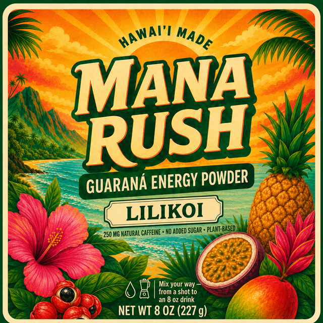 Mana Rush Lilikoi guarana energy powder 8 oz pouch, Hawaiʻi made