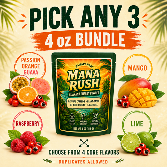Mana Rush Pick Any 3 4 oz bundle — choose from Passion Orange Guava, Mango, Raspberry, or Lime; d...